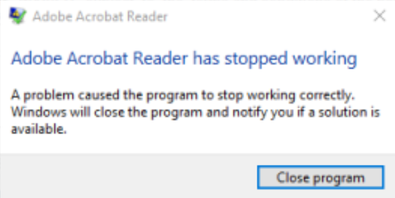 Adobe Acrobat Reader has stopped working