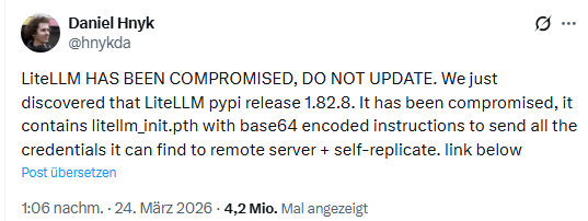 Warnung vor kompromittiertem LiteLLM Warnung vor kompromittiertem LiteLLM